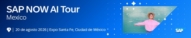 SAP NOW AI Tour México 2026 — 20 de agosto, Expo Santa Fe, Ciudad de México